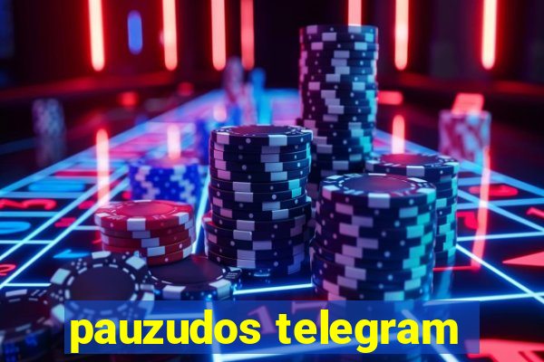 pauzudos telegram